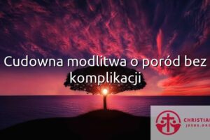 Cudowna modlitwa o poród bez komplikacji
