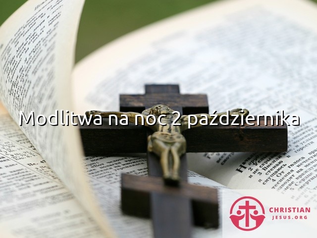 Modlitwa na noc 2 października