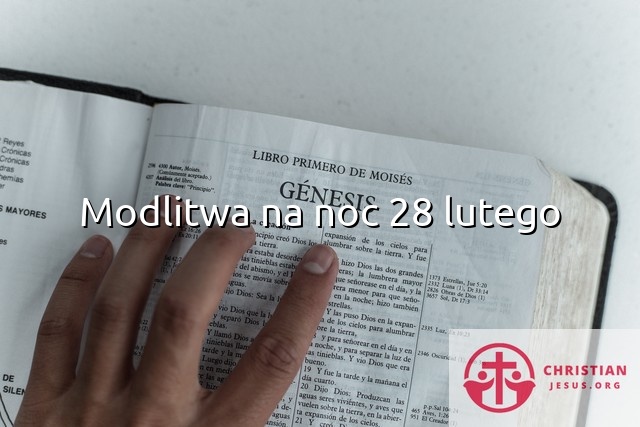 Modlitwa na noc 28 lutego