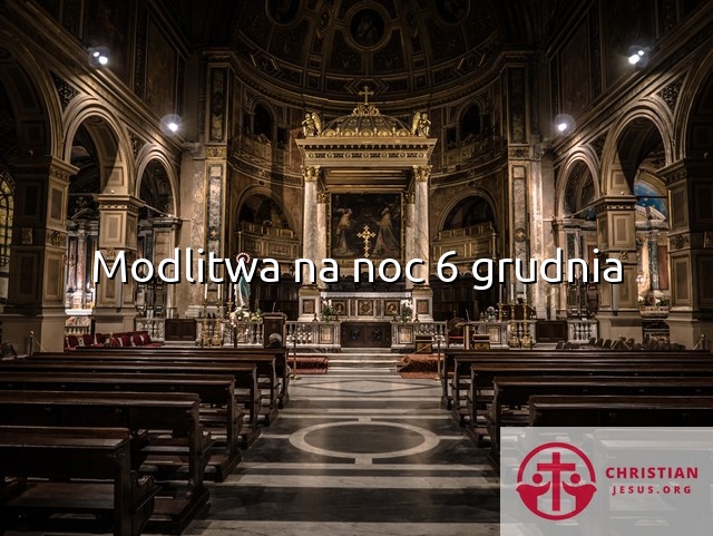 Modlitwa na noc 6 grudnia