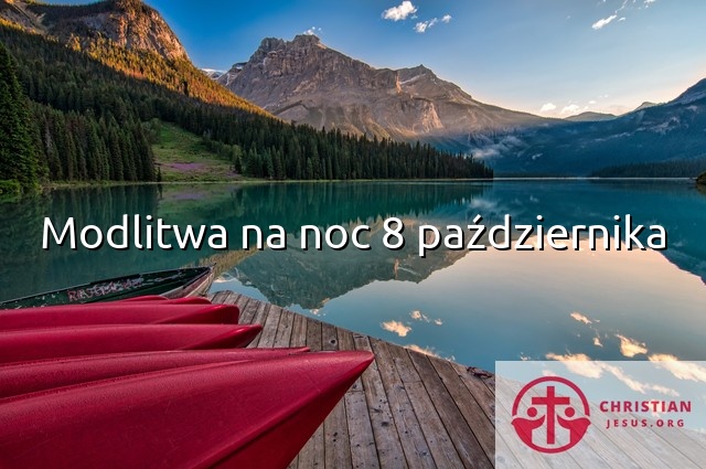 Modlitwa na noc 8 października