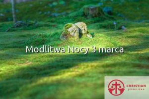 Modlitwa Nocy 3 marca