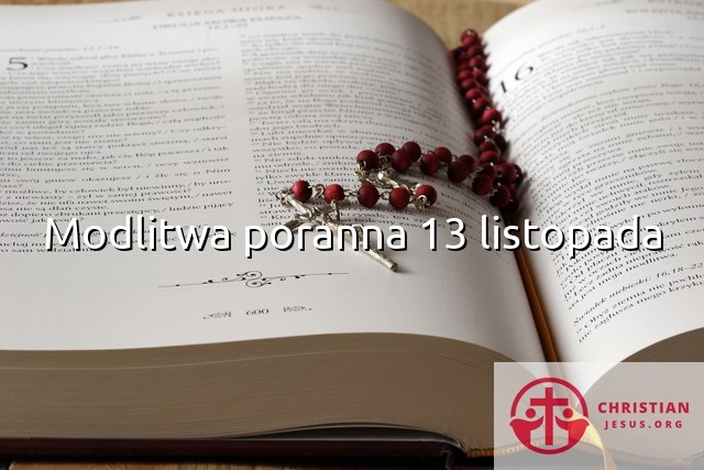 Modlitwa poranna 13 listopada
