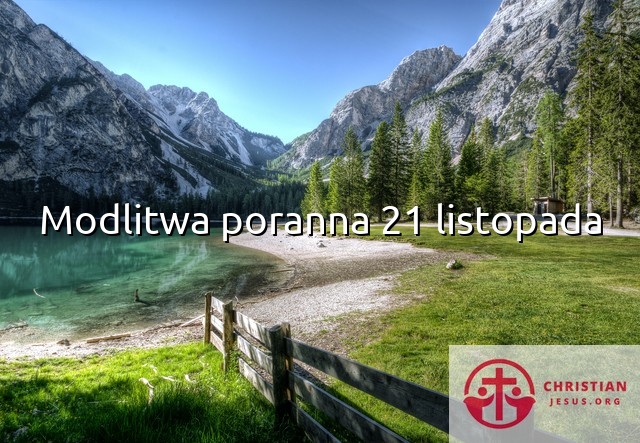 Modlitwa poranna 21 listopada