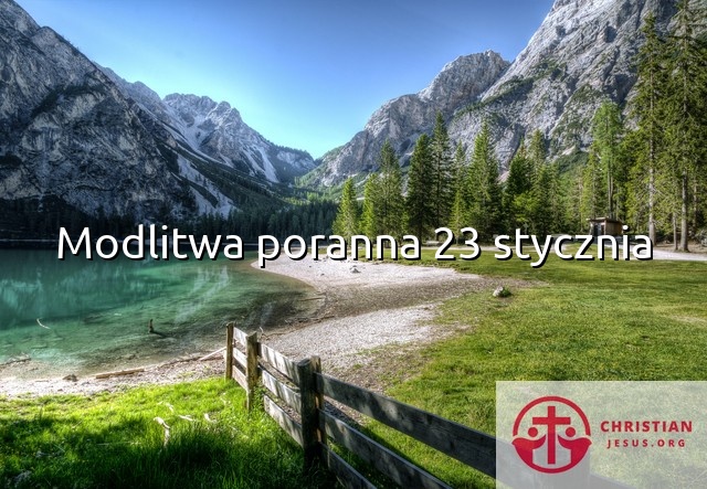 Modlitwa poranna 23 stycznia