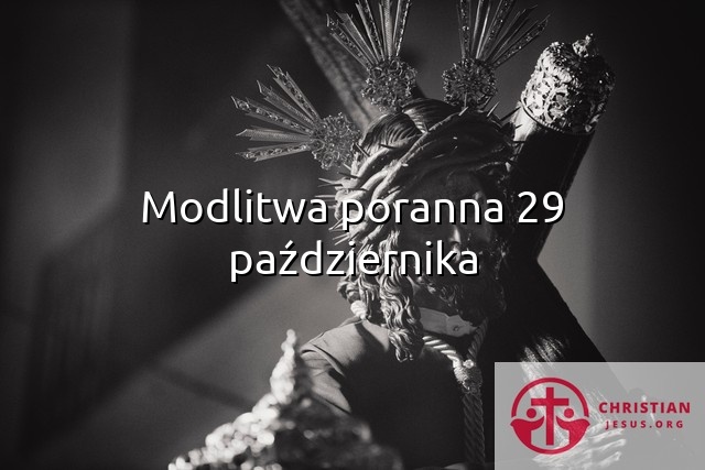 Modlitwa poranna 29 października