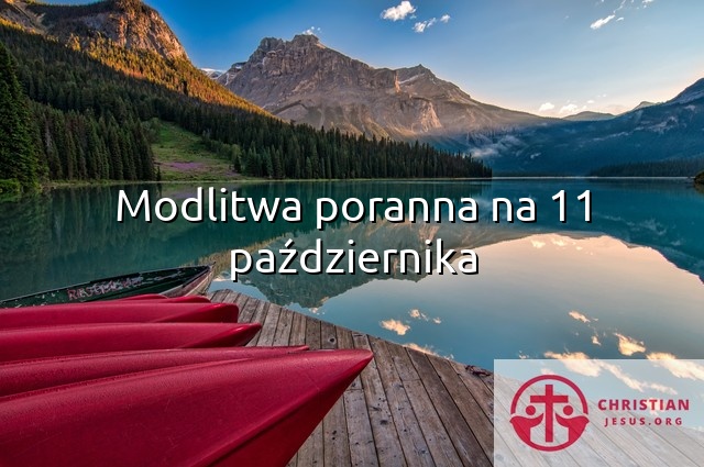 Modlitwa poranna na 11 października