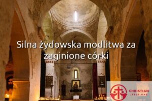 Silna żydowska modlitwa za zaginione córki
